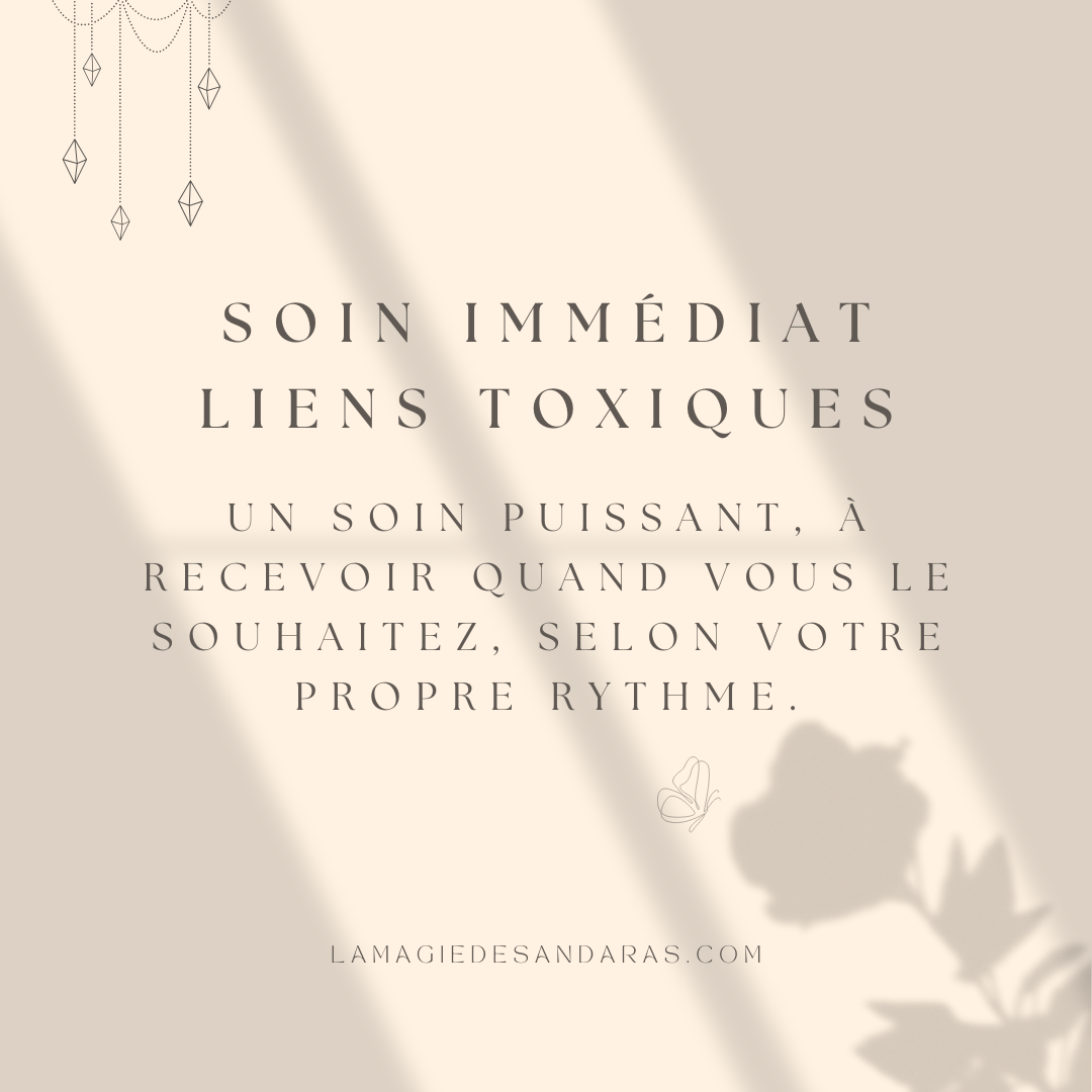 Soin immédiat : PACIFICATION des RELATIONS TOXIQUES AVEC LES ANDARA