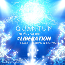Charger l&#39;image dans la galerie, Quantum Energy Work #liberation  Thought Forms &amp; Karma
